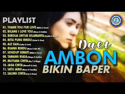 Download MP3 Lagu Ambon Romantis 2019 Special Lagu Duet Enak Di Dengar