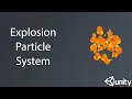 How To Make Explosion Particle System in Unity 3D