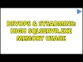DevOps SysAdmins High Sqlservr exe Memory Usage 2 Solutions