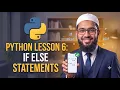 Python If Else Statements Made Easy Python Lesson 6 Python Asaan Hai