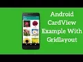 Android CardView Example With Gridlayout Demo
