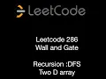 Leetcode 286 Walls and Gates