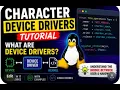 What is Character device driver - free linux device drivers course complete linux device drivers