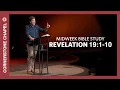 Verse by Verse Bible Study Revelation 19 1-10 Gary Hamrick