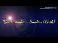 Download Lagu Yank mulia - Bualan (Lirik Officail muzic video)