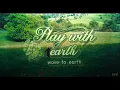 Download Lagu play with earth! - wave to earth (lyrics)