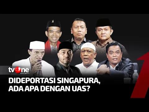 [FULL] Dideportasi Singapura, Ada Apa Dengan UAS? | Catatan Demokrasi