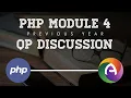 PHP Module 4 2019 Adm Previous Years Question Papers Discussion Study Materials Exams Part 2