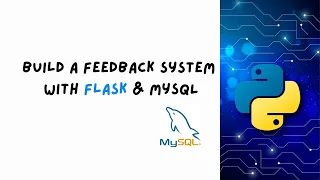 Build a Feedback System with Flask MySQL Mailtrap Integration