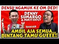 Download Lagu DENNY SUMARGO: OM DED PASANG DONG LOGO CLOSE THE DOOR DI PODCAST GUE❗- Praz Teguh - Densu