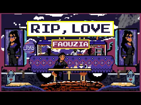 Download MP3 Faouzia - RIP, Love (Visualizer Video)