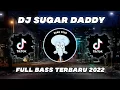 Download Lagu DJ SUGAR DADDY VIRAL TIKTOK TERBARU 2022 - MENGKANE