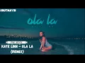 Download Lagu Kate Linn - Ola La (Ramazan Çiçek Remix)【Pro Music Edit】