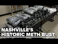 Nashville s largest meth bust in history leads to multiple arrests