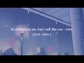 Download Lagu he cheated on me, but i still like you - riria. [ lyric video ] eng + jap