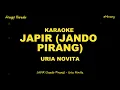 Lagu Karaoke JAPIR (Jando Pirang) Uria Novita Nada Original