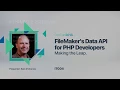 FileMaker s Data API for PHP Developers - Making the Leap ITG 04