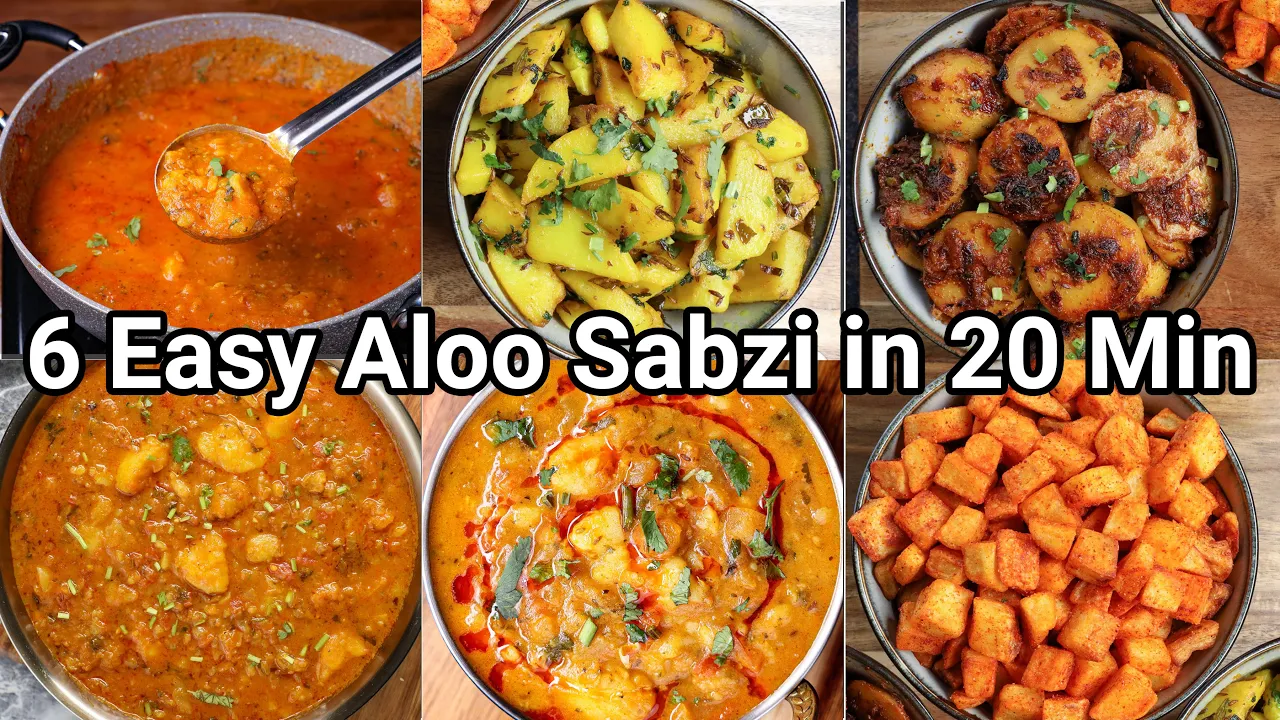 6 Easy Aloo Sabzi Recipes in 20 Mins - Easy & Simple Potato Curries   Simple Potato Recipes Indian