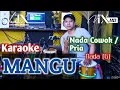 Download Lagu MANGU KARAOKE - NADA COWOK / PRIA - VERSI MAHESA MUSIK - SUARA JERNIH - TRENDING TIKTOK 2025 - NADA9