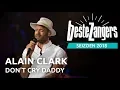 Download Lagu Alain Clark - Daddy don't cry | Beste Zangers 2018