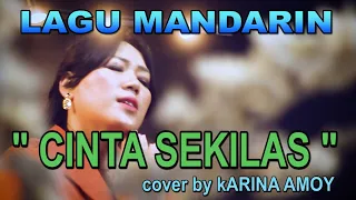cinta sekilas pop mandarin cover karina amoy