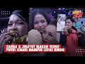 Zahra \u0026 Jirayut Makan Terus Di Segmen Oleh-Oleh, Ada Putri Isnari Lepas Rindu Dengan D'Juri #da7