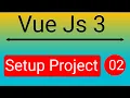 Vue Js 3 Bangla Tutorial Project Setup Vue CLI 02