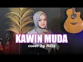 Lagu KAWIN MUDA - COVER BY NDIS