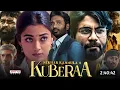 Download Lagu Kubera Full Movie Hindi Dubbed 2025 South New Update | Dhanush | Rashmika Mandanna | South Movie