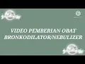 Tindakan Nebulizer/Pemberian Obat Bronkodilator_Arina Zakiyah_1911020067_3B Keperawatan S1