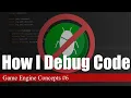 How I Debug Graphics Code Game Engine Concepts