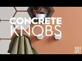How to Make Concrete Hardware Made by Me - Home Better Homes Gardens