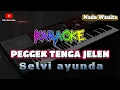 Download Lagu KARAOKE // PEGGHEK TENGAH JELEN // NADA CEWEK // VERSI SELVI AYUNDA KOPLO JARANAN // KORG PA 700