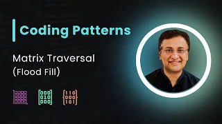 FAANG Coding Interview Patterns - Matrix Traversal Island Flood Fill