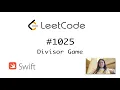 LeetCode 1025 - Divisor Game