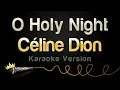 Download Lagu Céline Dion - O Holy Night (Karaoke Version)