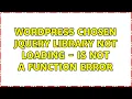 Wordpress chosen jquery library not loading - is not a function error 2 Solutions