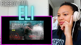 fireboy dml eli official video reaction review