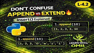 Python Lists L-4 2 append vs extend vs insert Explained Clearly Learn With Omii