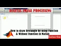 How to draw a Rectangle by using Function and Without Function in Matlab