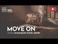 Download Lagu MOVE ON | Kajian Tematik | Ustadz Muhammad Nuzul Dzikri