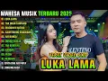 Download Lagu LUKA LAMA - TAK INGIN TANPAMU - RINDUNYA HATIKU || MAHESA MUSIK FULL ALBUM TERBARU 2025