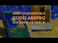 SwiftUI Essentials - iOS Development Basics CodeLab