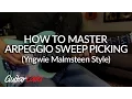 Download Lagu How to Master Sweep Picking Arpeggios Like Yngwie Malmsteen
