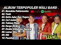 LAGU WALI BAND FULL ALBUM 2024 | LAGU TERBAIK DAN TERPOPULER WALI BAND
