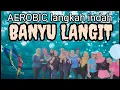 AEROBIC langkah indah BANYU LANGIT@darmansyachaerobic5424