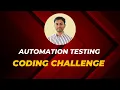 Automation Testing Coding Challenge - End to End Testing