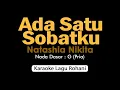 Lagu ADA SATU SOBATKU Nikita | Karaoke Lagu Rohani Nada Pria