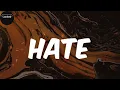 Hate (lyrics) - Loyle Carner