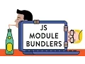 JS Module Bundlers Totally Tooling Tips S3 E12